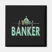 Das Bankwesen treibt mich in Geld, das ist mein He Magnet (Vorne)