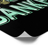 Das Bankwesen treibt mich in Geld, das ist mein He Poster (Ecke)