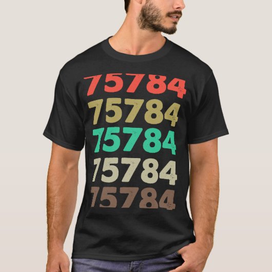 Das besagt 75784 Retro Zip-Code Zipcode 75784 T-Shirt (Vorderseite)
