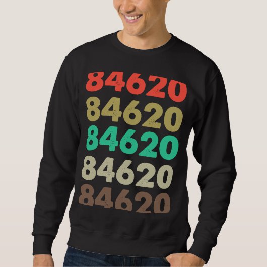 Das besagt 84620 Retro Zip-Code Zipcode 84620 Sweatshirt (Vorderseite)