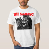 Das besagte so Werewolves-Shirt T-Shirt (Vorderseite)