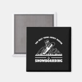 Das Beste am Winter ist Snowboarden Magnet (Vorderseite/Rückseite)