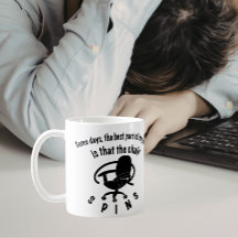Das Beste an meinem Job ist die Stuhldrehung