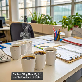 Das Beste an meiner Job Funny Statement schwarz Schreibtischnamensplakette