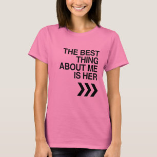 Das Beste an mir ist sie -.png T-Shirt