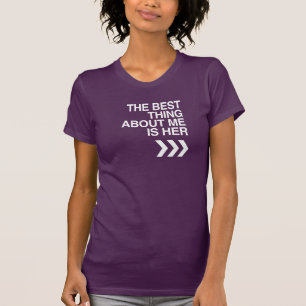 DAS BESTE AN MIR IST SIE - WEISS -.png T-Shirt