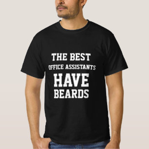 Das beste Büropersonal hat Bärte T-Shirt