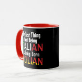 Das Beste daran, Italienisch zu sein Tasse (Vorderseite Links)