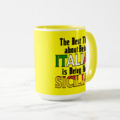Das Beste daran, Italienisch zu sein Tasse (VorderseiteRechts)
