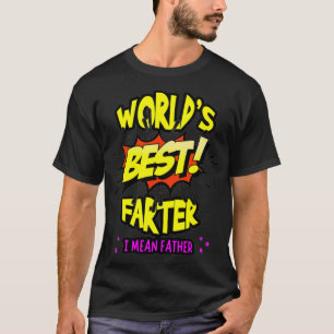 Das beste Farter-I-Comic des Gemeinen Vaters der W T-Shirt