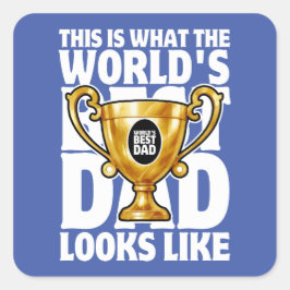 Das beste Geschenk für den Vatertag oder den Gebur Quadratischer Aufkleber