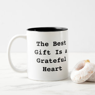 Das beste Geschenk ist ein dankbares Herz – Inspir Zweifarbige Tasse