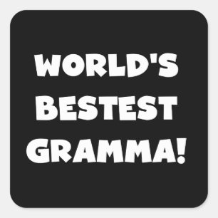Das beste Gramma Schwarz oder Weiß der Welt Quadratischer Aufkleber