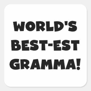 Das beste Gramma Schwarz oder Weiß der Welt Quadratischer Aufkleber