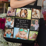 Das beste Grandma der Welt 8 - Collage Black Tasche<br><div class="desc">Diese 8-Foto-Kollektion mit Foto aus der Familie ist ein schönes Geschenk für die weltbeste Großmutter und kann mit 8 Bildern von Enkelkindern, Kindern, anderen Familienmitgliedern, Haustieren usw. personalisiert werden. Personalisieren Sie den Ausdruck "Beste Oma der Welt" und ob sie "Oma", "Nana", "Oma" usw. genannt wird, und fügen Sie ihre Enkel-Namen...</div>