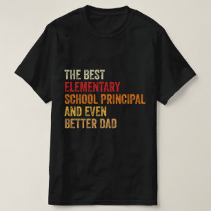Das beste Grundschulprinzip und sogar das Bett T-Shirt
