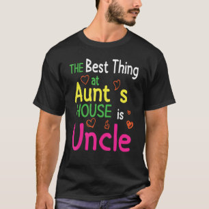Das Beste im Tante's House ist Onkel Happy Niec T-Shirt