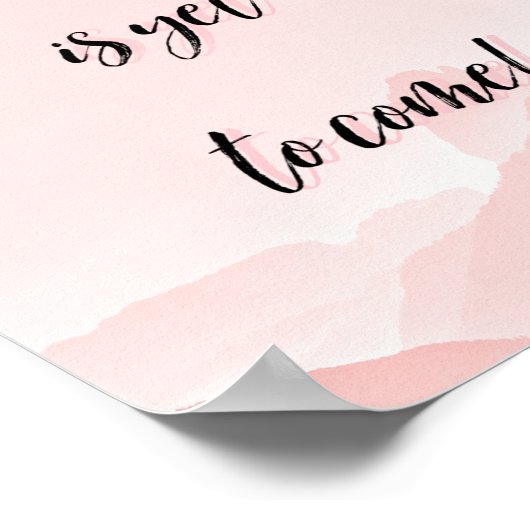 Das Beste ist es, noch auf einem rosa Hintergrund Poster (Ecke)