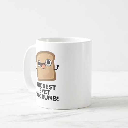 Das Beste ist es noch zu zerkleinern lustigen Brot Kaffeetasse (Vorderseite Links)