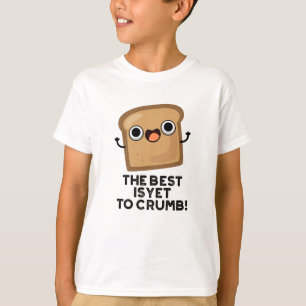 Das Beste ist es noch zu zerkleinern lustigen Brot T-Shirt