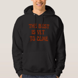 DAS BESTE IST NOCH, motivierend Zitat zu erhalten Hoodie