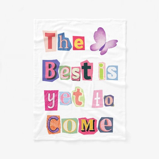 Das Beste ist noch nicht da, farbenfrohe Ransom-Bu Fleecedecke