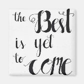 Das Beste ist noch nicht da Magnet (Vorne)