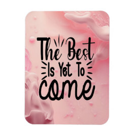 Das Beste ist noch nicht da Magnet