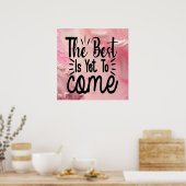 Das Beste ist noch nicht da Poster (Küche)