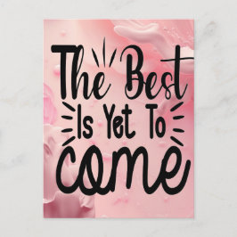 Das Beste ist noch nicht da Postkarte