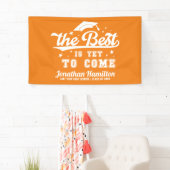 Das Beste ist noch nicht gekommen Orange Grad Part Banner (Insitu)
