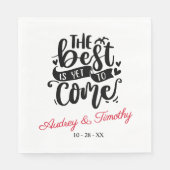 Das Beste ist, noch Personalisiert Hochzeit zu kom Serviette (Vorderseite)