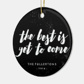 Das Beste ist noch zu kommen Ornament - Schwarz (Links)