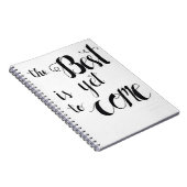 Das Beste ist, schon zu kommen Notizblock (Rechte Seite)