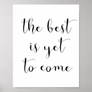 Das Beste ist, schon zu kommen Plakat