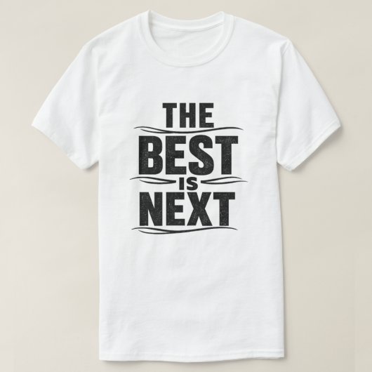 Das Beste kommt Grunge-Textdesign T-Shirt (Design vorne)