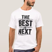Das Beste kommt Grunge-Textdesign T-Shirt (Vorderseite)