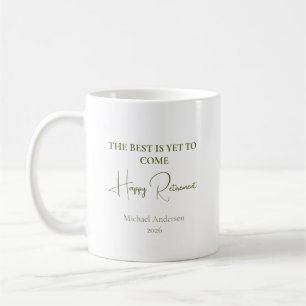 Das Beste kommt noch Geschenk zum Ruhestand Kaffeetasse