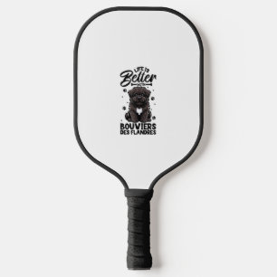 Das beste Leben für Bouvier des Flandres Pickleball Schläger