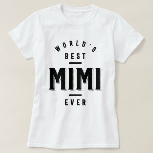Das beste Mimi-Geschenk der Welt - Muttertagsgesch T-Shirt