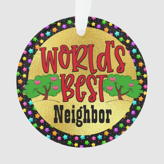 Das beste Nachbarschaftsdekorat der Welt Ornament (Vorderseite)