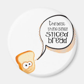 Das Beste seit geschnitten Brot Magnet