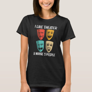 Das beste Theater für Männer - Das Broadway-Musica T-Shirt