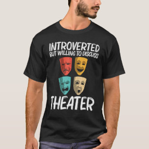 Das beste Theater für Männer - Das Broadway-Musica T-Shirt
