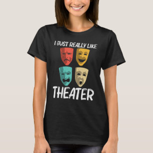 Das beste Theater für Männer - Das Broadway-Musica T-Shirt