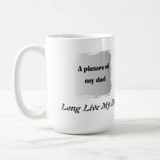 Das beste Vatertagsgeschenk, Lang lebe mein Papa Kaffeetasse