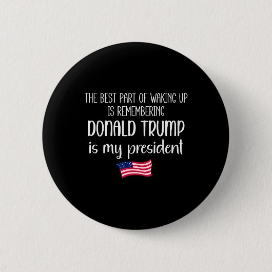 Das Beste, was Geweckt werden kann, ist, dass Trum Button (Vorderseite)