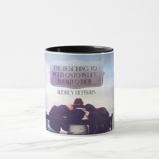 Das Beste, was im Leben erhalten bleibt Tasse (Zentrum)