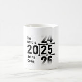 Das Beste wird noch 2025 kommen Kaffeetasse (Mittel)