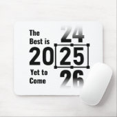Das Beste wird noch 2025 kommen Mousepad (Mit Mouse)